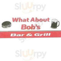 What About Bob's And Grill food