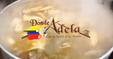 Donde Adela Colombian food