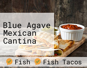 Blue Agave Mexican Cantina