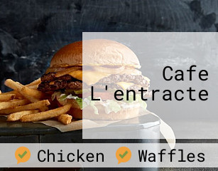 Cafe L'entracte