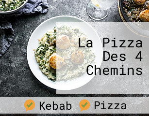 La Pizza Des 4 Chemins