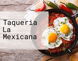 Taqueria La Mexicana