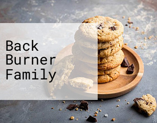 Back Burner Family