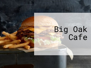 Big Oak Cafe