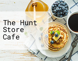 The Hunt Store Cafe