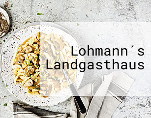 Lohmann´s Landgasthaus