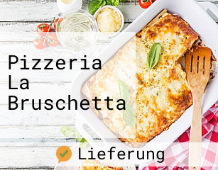 Pizzeria La Bruschetta