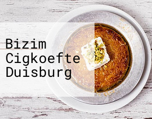 Bizim Cigkoefte Duisburg