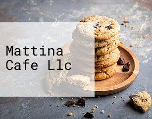 Mattina Cafe Llc