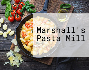 Marshall's Pasta Mill