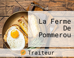 La Ferme De Pommerou