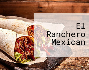 El Ranchero Mexican