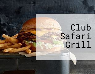 Club Safari Grill