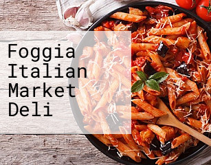 Foggia Italian Market Deli