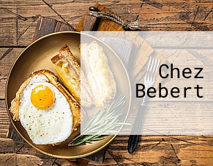 Chez Bebert