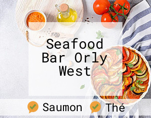 Seafood Bar Orly West