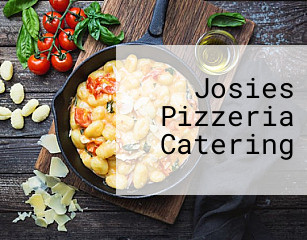 Josies Pizzeria Catering