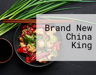 Brand New China King