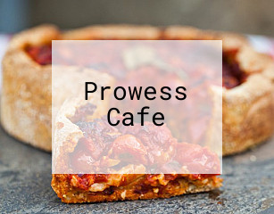 Prowess Cafe