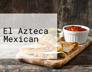 El Azteca Mexican