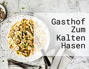 Gasthof Zum Kalten Hasen