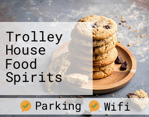 Trolley House Food Spirits