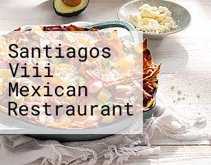 Santiagos Viii Mexican Restraurant