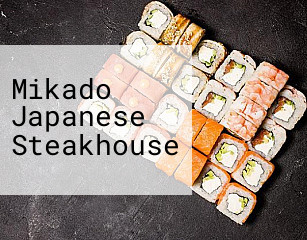 Mikado Japanese Steakhouse