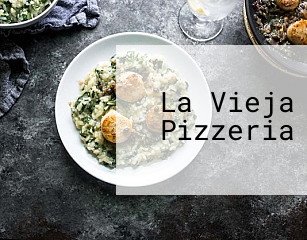 La Vieja Pizzeria