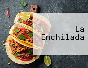 La Enchilada