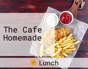 The Cafe Homemade