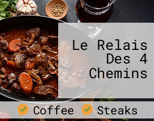 Le Relais Des 4 Chemins