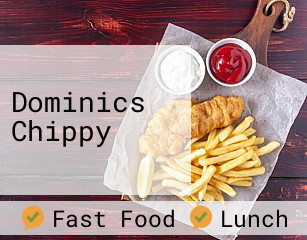 Dominics Chippy