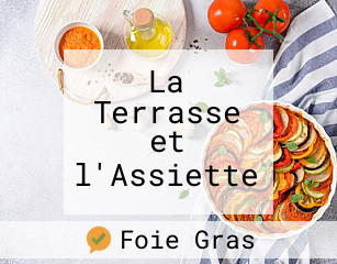 La Terrasse et l'Assiette