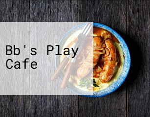 Bb's Play Cafe