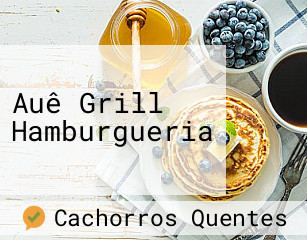 Auê Grill Hamburgueria