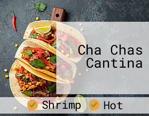 Cha Chas Cantina