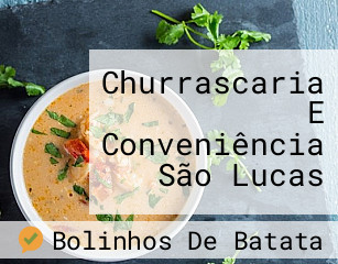 Churrascaria E Conveniência São Lucas