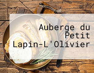 Auberge du Petit Lapin-L'Olivier