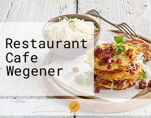 Restaurant Cafe Wegener