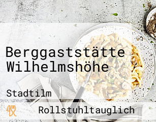 Berggaststätte Wilhelmshöhe