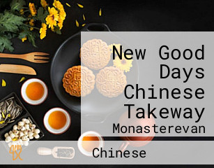 New Good Days Chinese Takeway