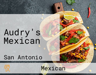 Audry's Mexican