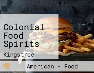 Colonial Food Spirits