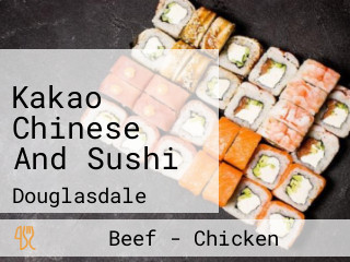 Kakao Chinese And Sushi