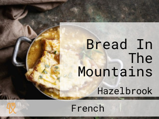 Bread In The Mountains