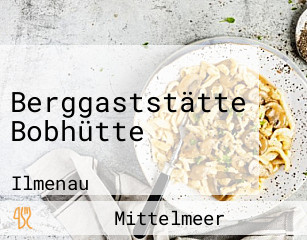 Berggaststätte Bobhütte