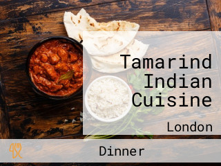 Tamarind Indian Cuisine