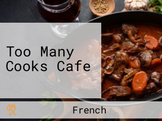 Too Many Cooks Cafe