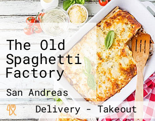 The Old Spaghetti Factory